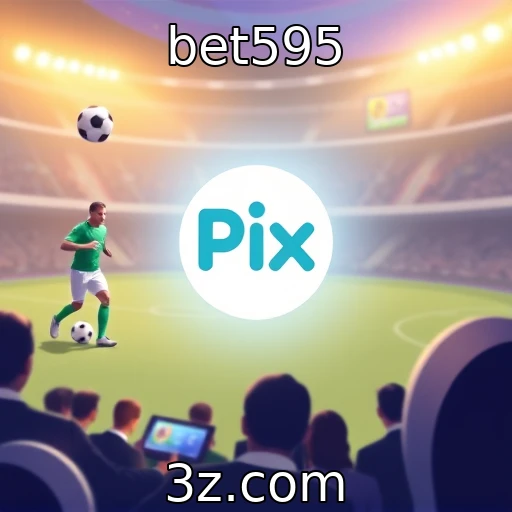 Descubra como o Pix está revolucionando as apostas online no Brasil